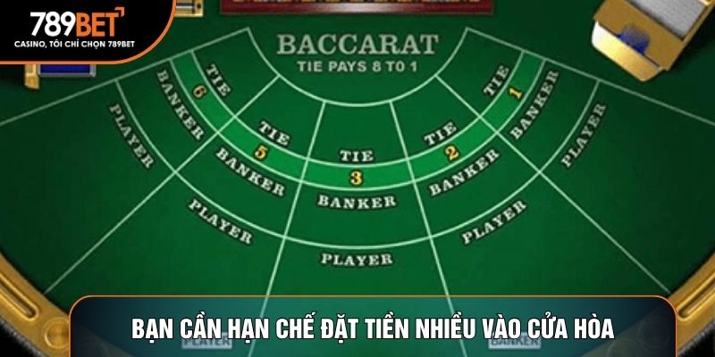 Bạn cần hạn chế đặt tiền nhiều vào cửa Hòa