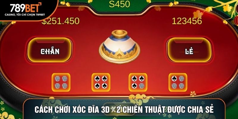 cách chơi xóc đĩa 3d