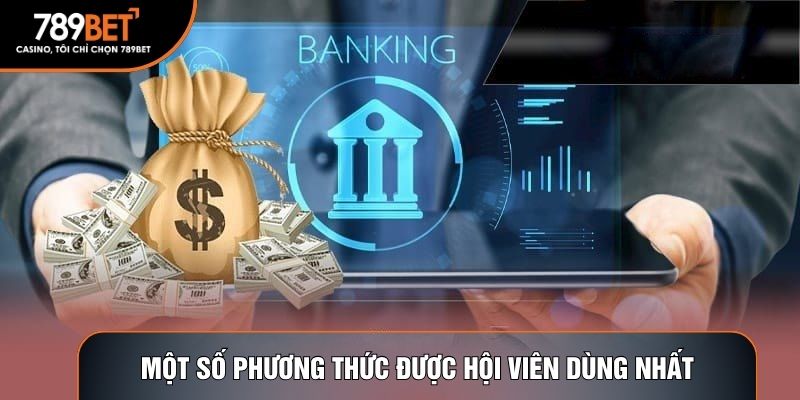 Một số phương thức được hội viên dùng nhiều nhất
