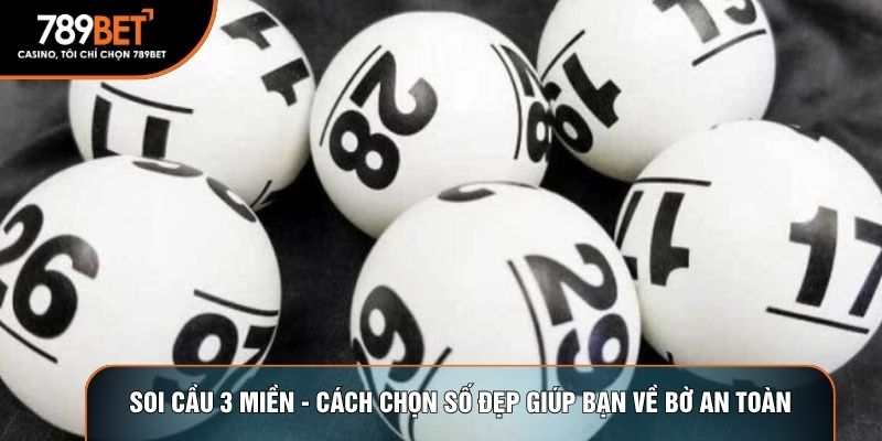 soi cầu 3 miền